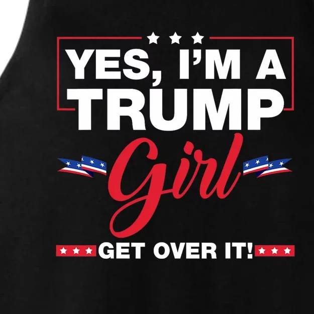 Yes IM A Trump Girl Get Over It Trump 2024 Election Ladies Tri-Blend Wicking Tank