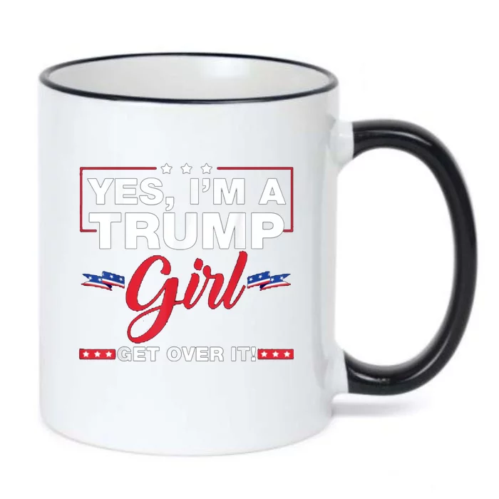 Yes IM A Trump Girl Get Over It Trump 2024 Election Gifts Black Color Changing Mug