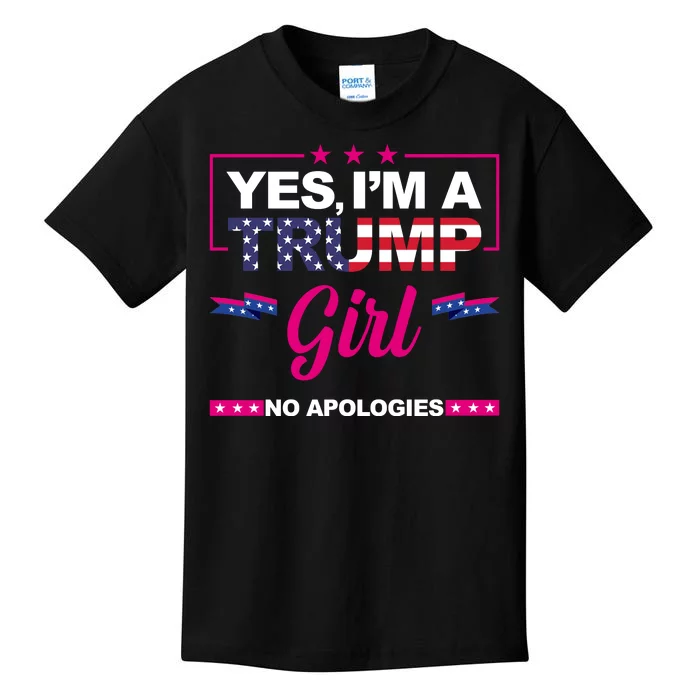 Yes Im A Trump Girl No Apologies 2024 Election Kids T-Shirt