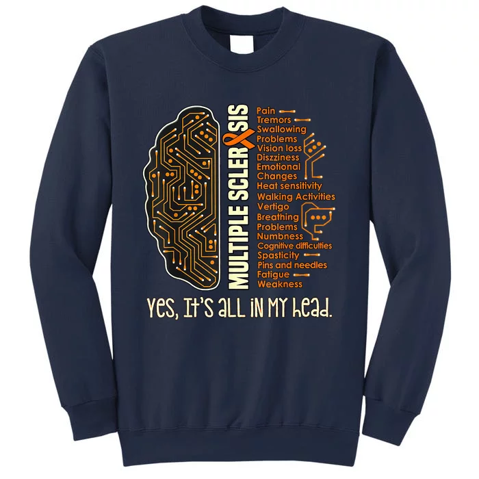 Yes It's All In My Head Multiple Sclerosis Ribbon Brain Sweatshirt