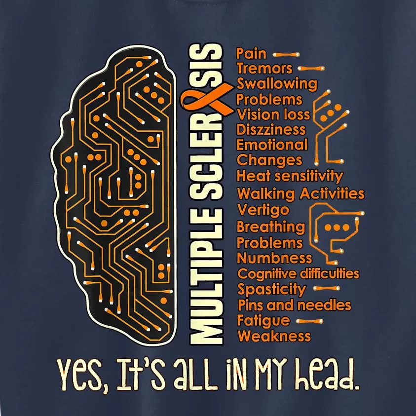 Yes It's All In My Head Multiple Sclerosis Ribbon Brain Kids Sweatshirt