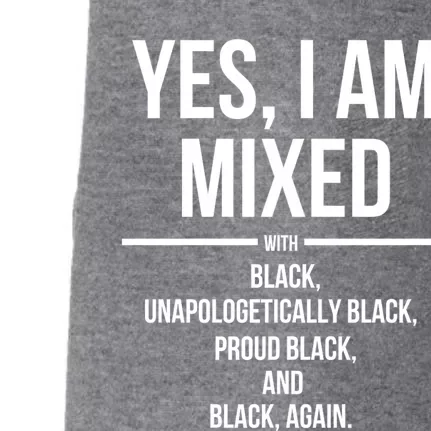 Yes I Am Mixed With Black Proud Black History Month Doggie 3-End Fleece Hoodie