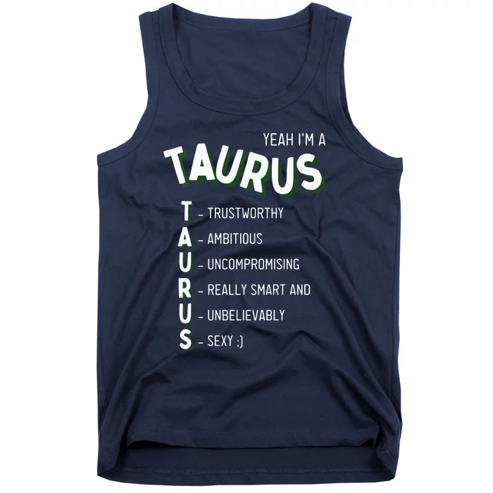 Yeah Im A Taurus Zodiac Tank Top