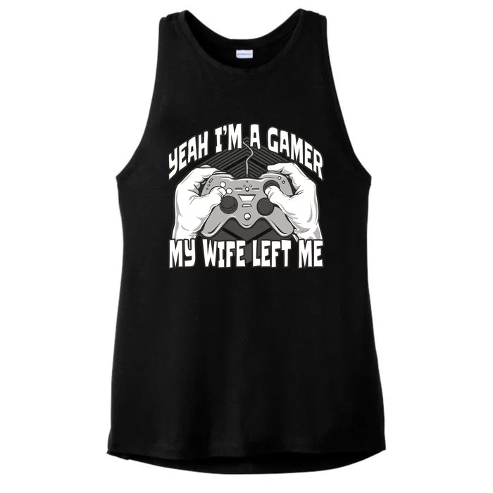 Yeah I'm A Gamer My Wife Left Funny Ladies Tri-Blend Wicking Tank