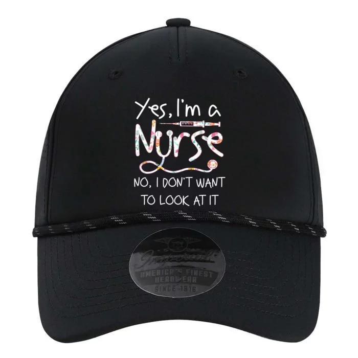 Yes Im A Nurse No I Dont Want To Look At It Nurse Nursing Gift Performance The Dyno Cap