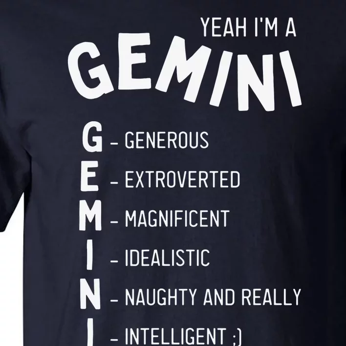 Yeah Im A Gemini Zodiac Tall T-Shirt