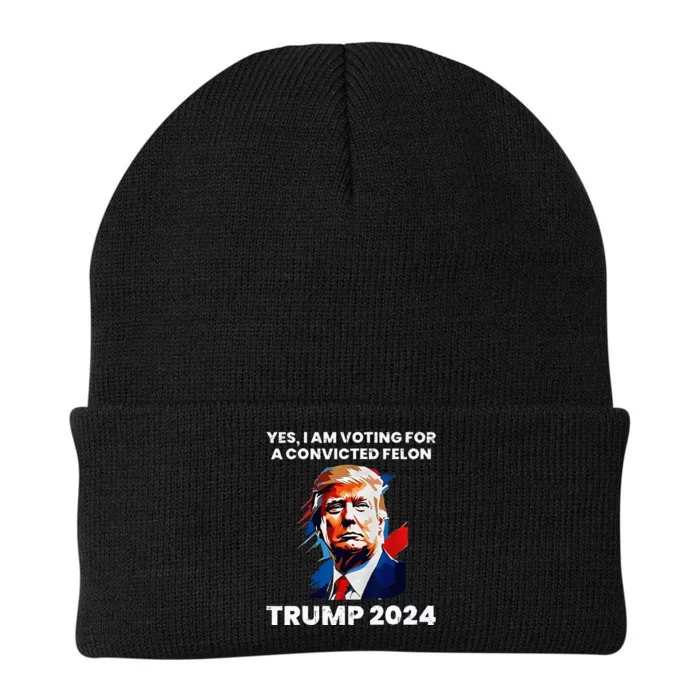 Yes I Am Voting For A Convicted Felon Trump 2024 Knit Cap Winter Beanie