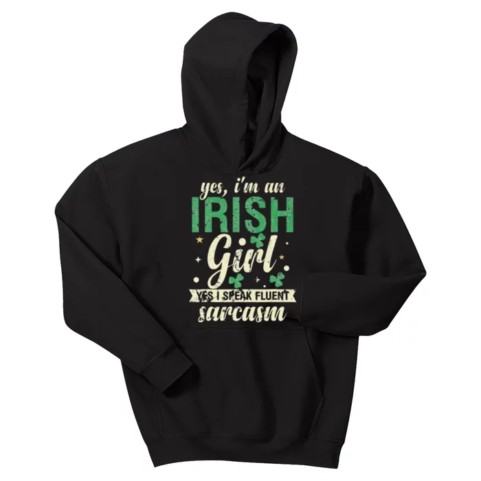 Yes I'm An Irish  I Speak Fluent Sarcasm quote Kids Hoodie