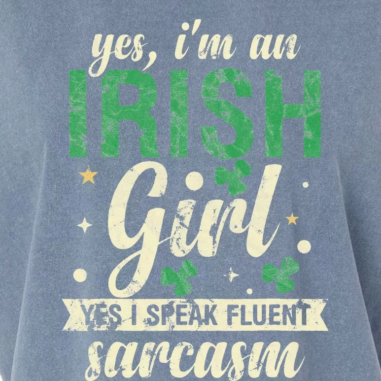 Yes I'm An Irish  I Speak Fluent Sarcasm quote Garment-Dyed Women's Muscle Tee