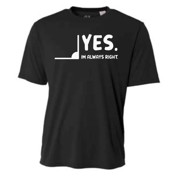 Yes Im Always Right Math Teacher Cooling Performance Crew T-Shirt