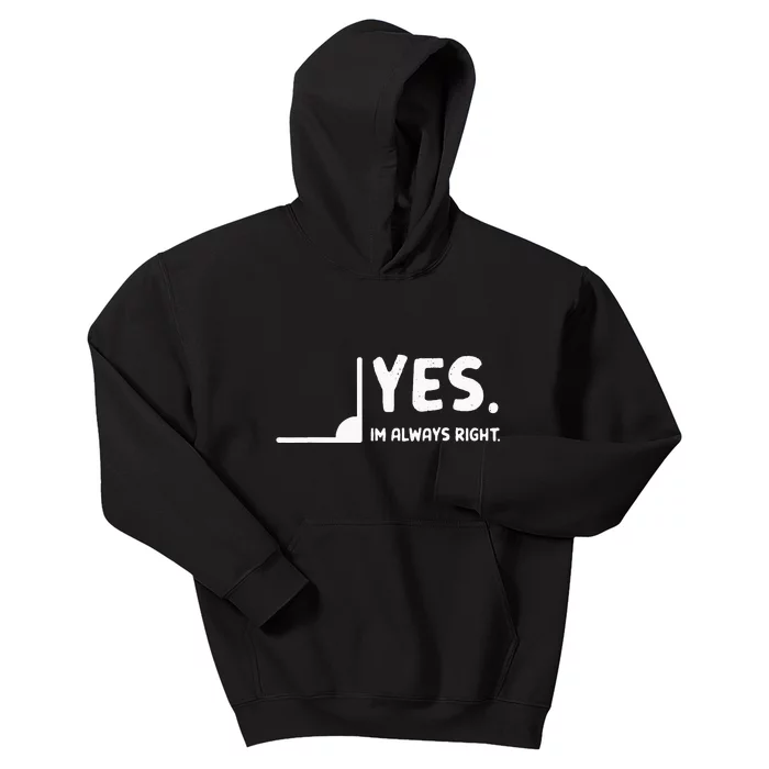 Yes Im Always Right Math Teacher Kids Hoodie