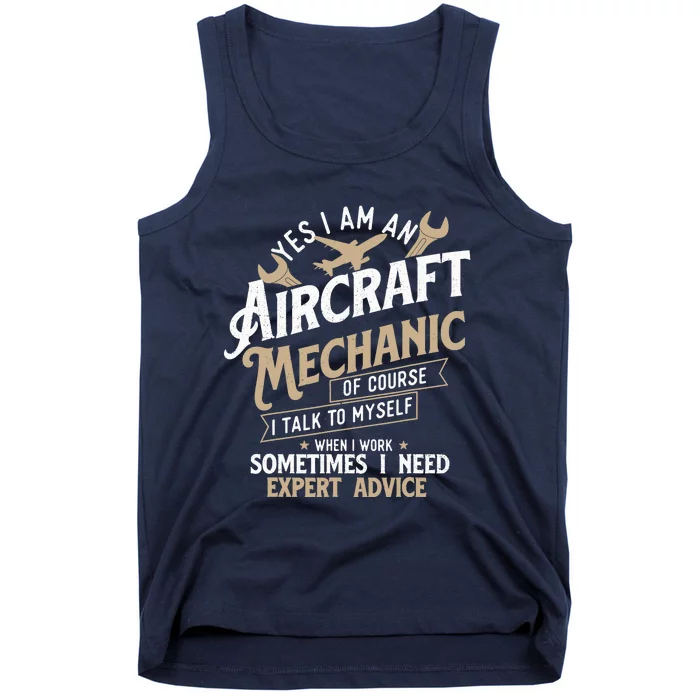 Yes I Am An Aircraft Mechanic Airplane Aviation Technician Tank Top