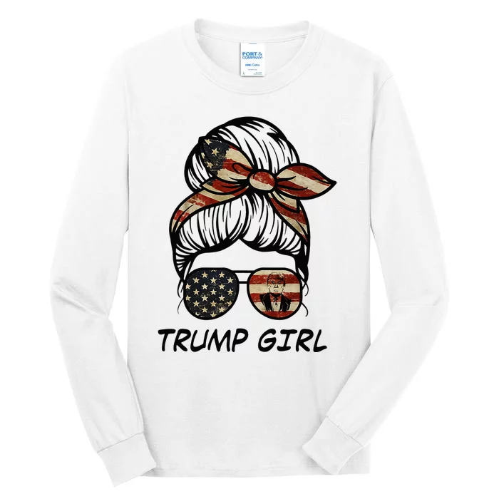 Yes Im A Trump Girl Get Over It Trump 2024 Election Gifts Tall Long Sleeve T-Shirt