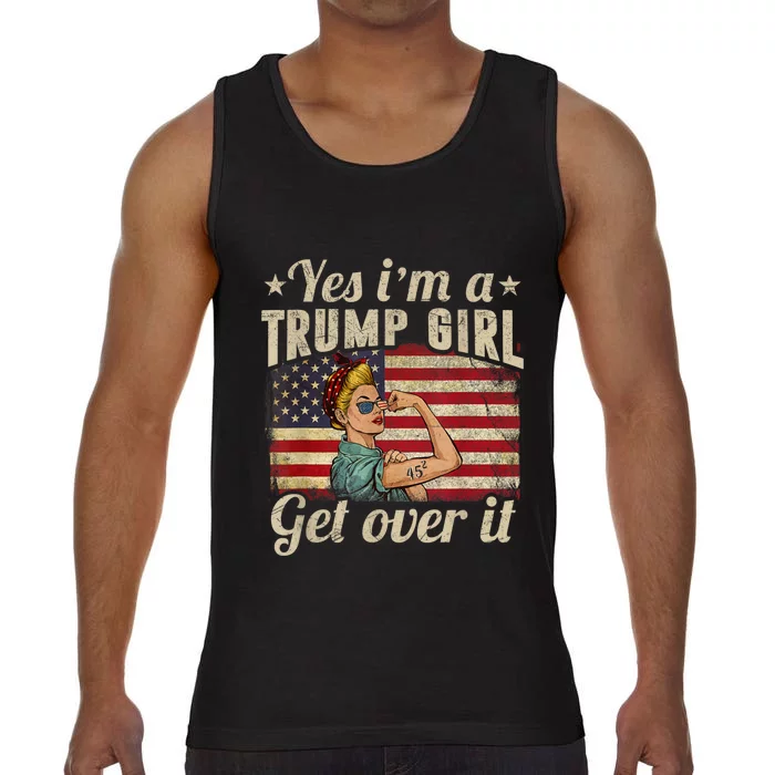 Yes IM A Trump Girl Get Over It Us Flag 2024 Women Gift Comfort Colors® Tank Top