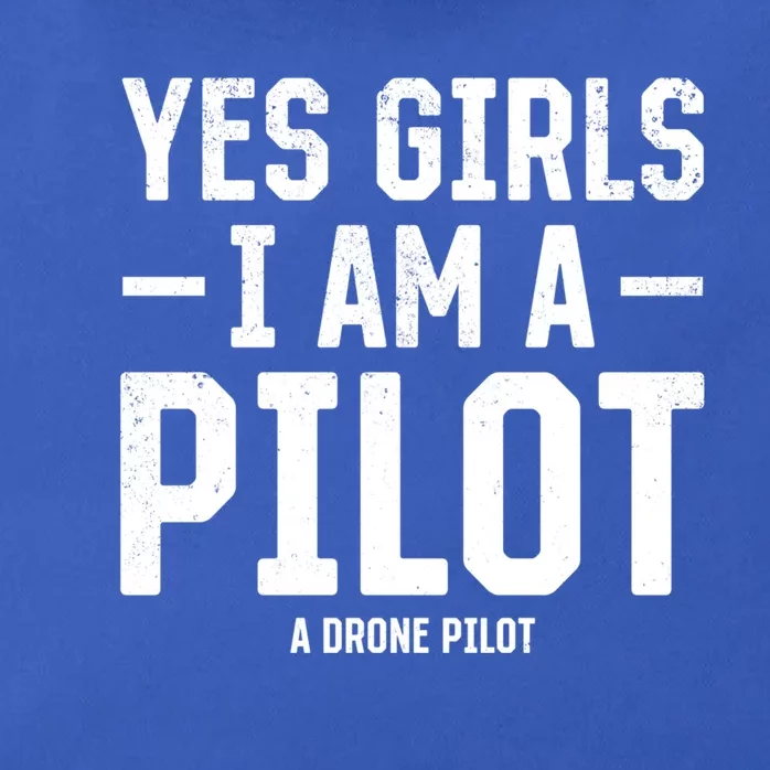 Yes I Am A Pilot A Drone Pilot Drone Pilot Funny Gift Zip Tote Bag