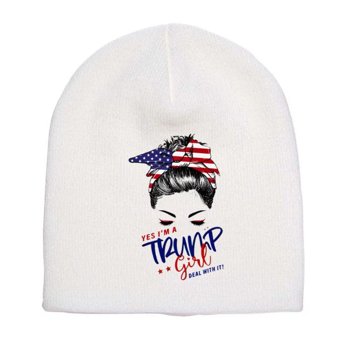 Yes IM A Trump Girl Deal With It Messy Bun Short Acrylic Beanie