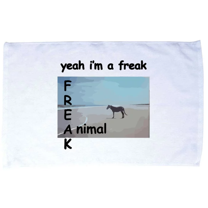 Yeah Im A Freak Animal Funny Horse Microfiber Hand Towel