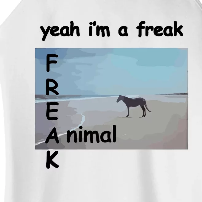 Yeah Im A Freak Animal Funny Horse Women’s Perfect Tri Rocker Tank