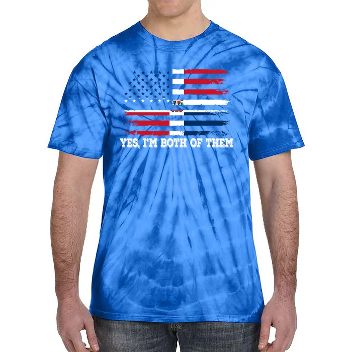 Yes Im Both Of Them American Dominican Republic Flag Meaningful Gift Tie-Dye T-Shirt