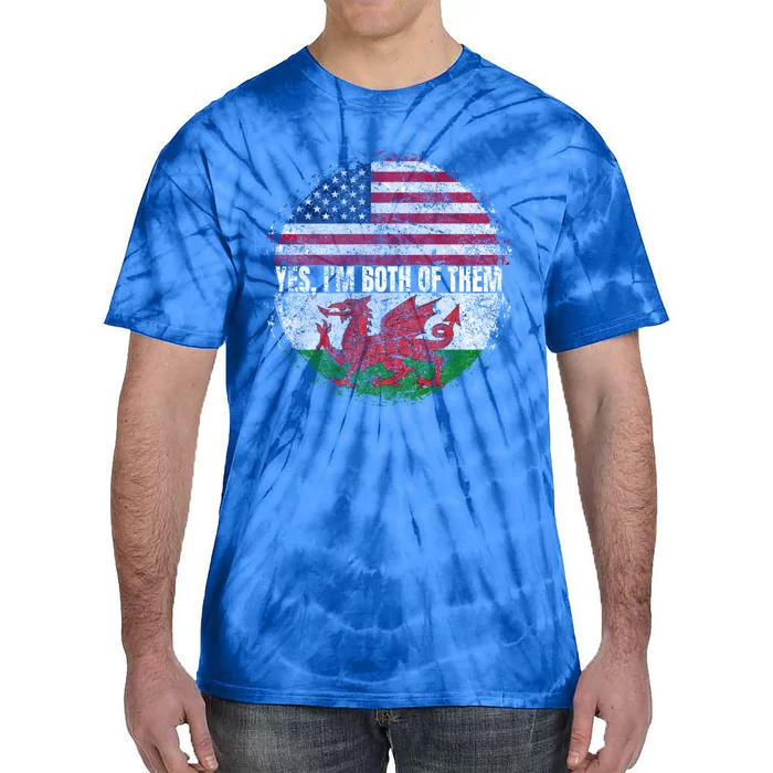 Yes IM Both Of Them Usa And Wales Flag Vintage Welsh Cool Gift Tie-Dye T-Shirt