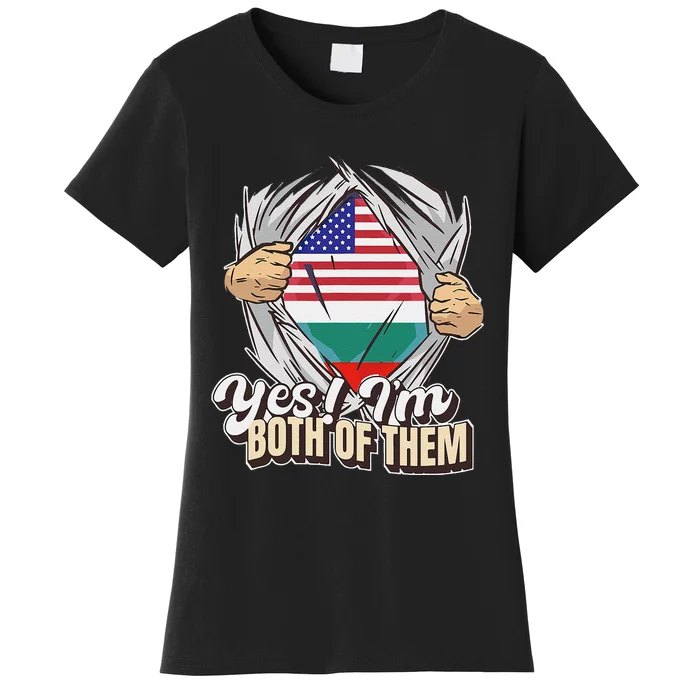 Yes! IM Both Of Them Dual Citizenship Bulgaria Women's T-Shirt