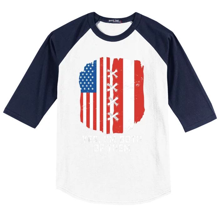 Yes, I'm Both Of Them Half American Half Peruvian Heritage Baseball Sleeve Shirt