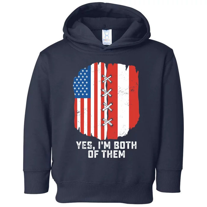 Yes, I'm Both Of Them Half American Half Peruvian Heritage Toddler Hoodie