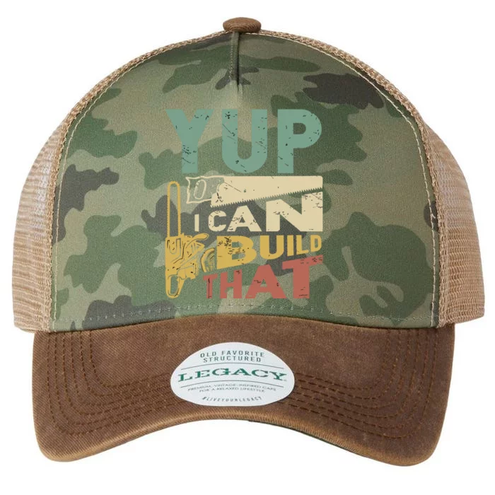 Yup I Can Build That Funny Woodworking Carpenter Gift Legacy Tie Dye Trucker Hat