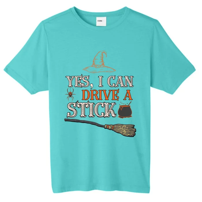 Yes I Can Drive A Stick Funny Witch Halloween Costume Vintage Design Gift ChromaSoft Performance T-Shirt