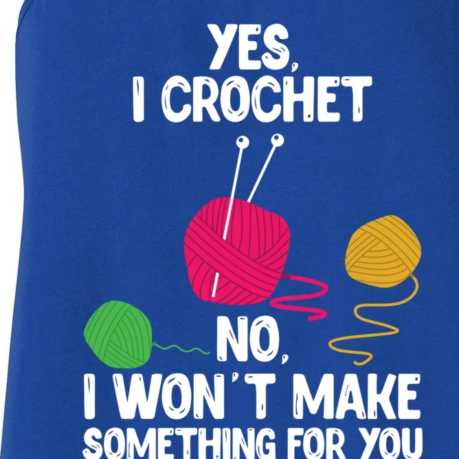 Yes I Crochet Cute Yarn Lovers Crocheting Gift Women's Racerback Tank