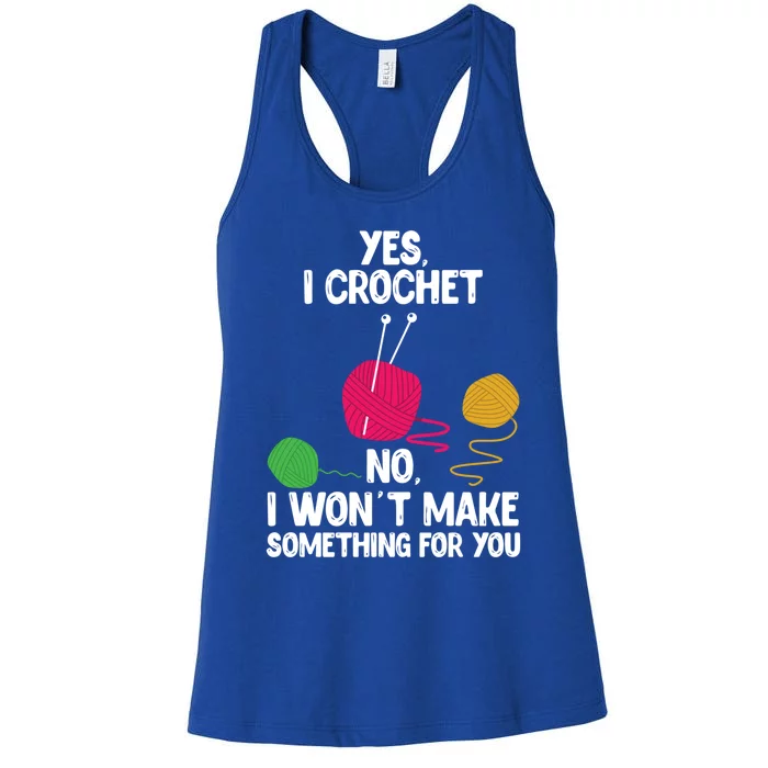 Yes I Crochet Cute Yarn Lovers Crocheting Gift Women's Racerback Tank