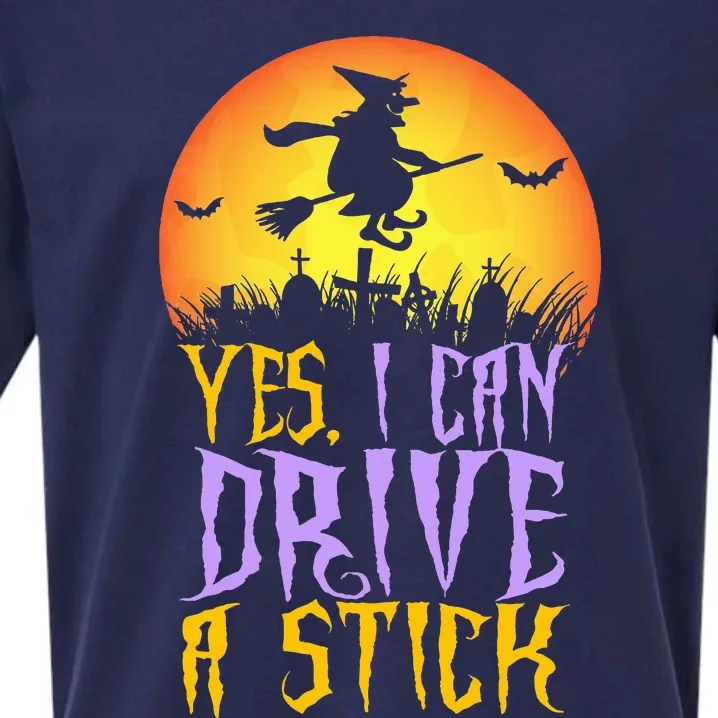 Yes I Can Drive A Stick Witch Funny Halloween Sueded Cloud Jersey T-Shirt