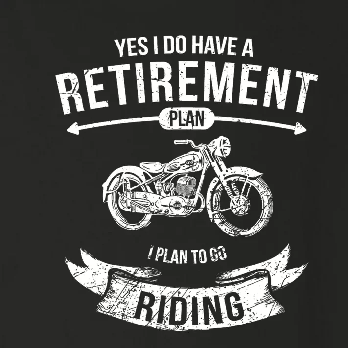 Yes I Do Have A Retirement Plan I Plan To Go Riding Funny Biker Toddler Long Sleeve Shirt