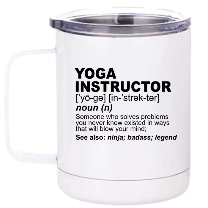 Yoga Instructor Definition Yoga Teacher Gift Front & Back 12oz Stainless Steel Tumbler Cup