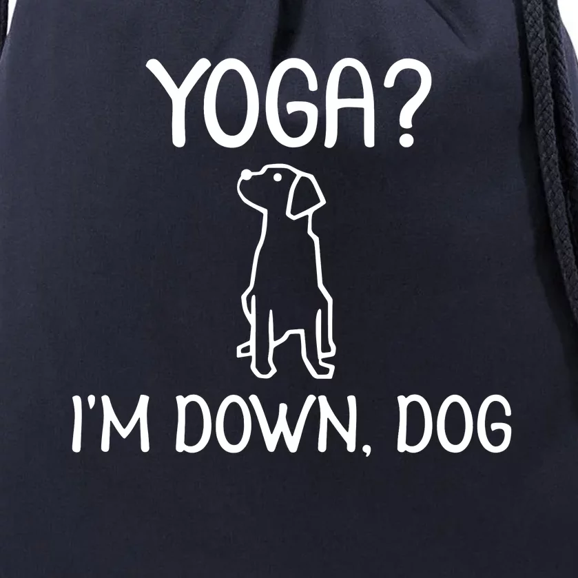 Yoga Im Down Dog Drawstring Bag