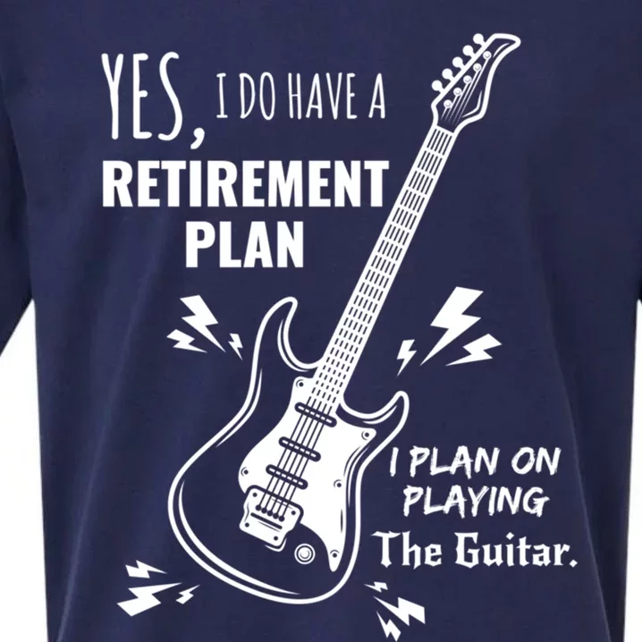 Yes I Do Have A Retiret Plan Playing Guitar Gift Sueded Cloud Jersey T-Shirt