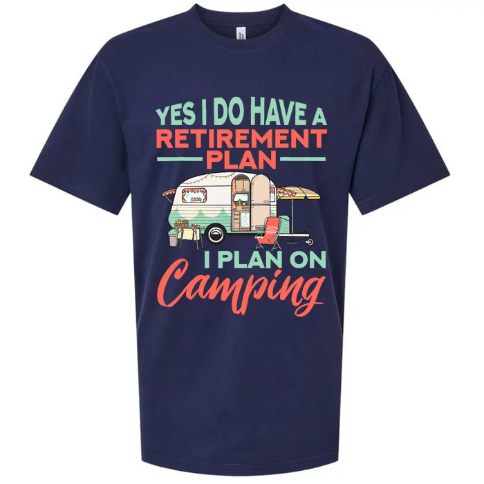 Yes I Do Have A Retirement Plan Retirement Camping Sueded Cloud Jersey T-Shirt