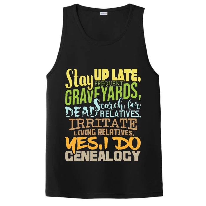 Yes I Do Genealogy Genealogist Ancestry Family Historian Performance Tank