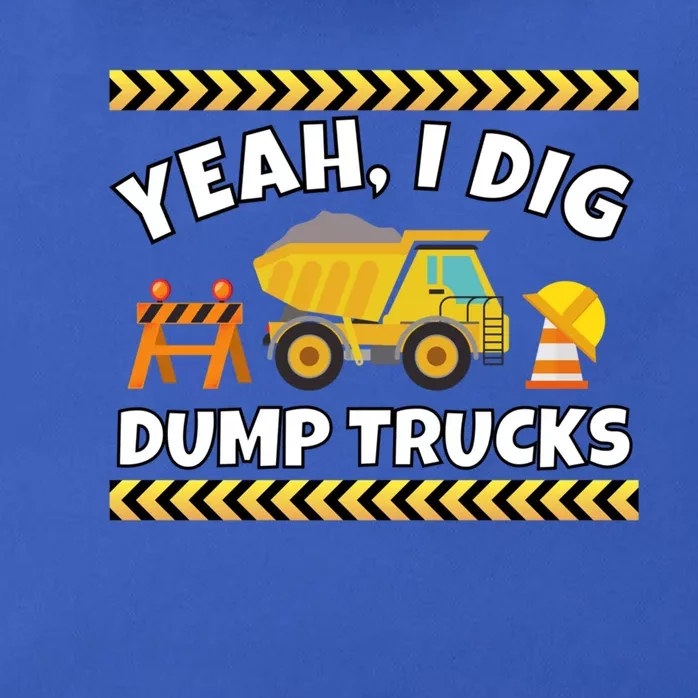 Yeah I Dig Dump Trucks Funny Bulldozer Excavator Tractor Gift Zip Tote Bag