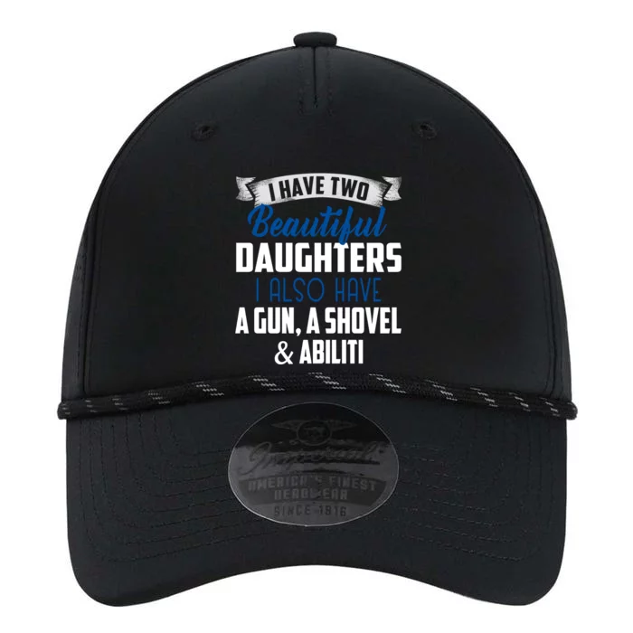 Yes I Do Have Beautiful Daughter I Also Have A Gun A Shovel & Alibi Performance The Dyno Cap