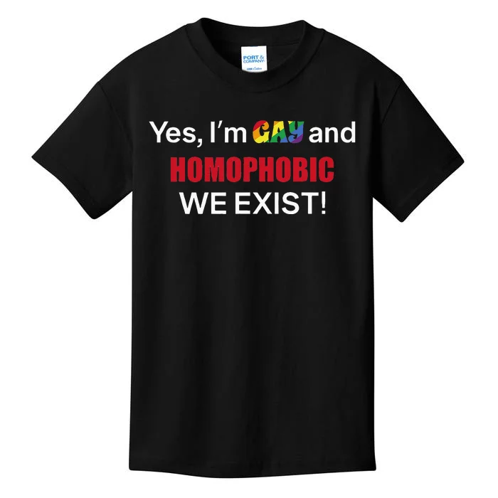 Yes I’m Gay And Homophobic We Exist LGBT Apparel Kids T-Shirt