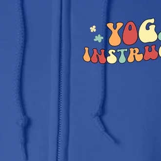 Yoga Instructor Groovy Yoga Teacher Cute Gift Full Zip Hoodie