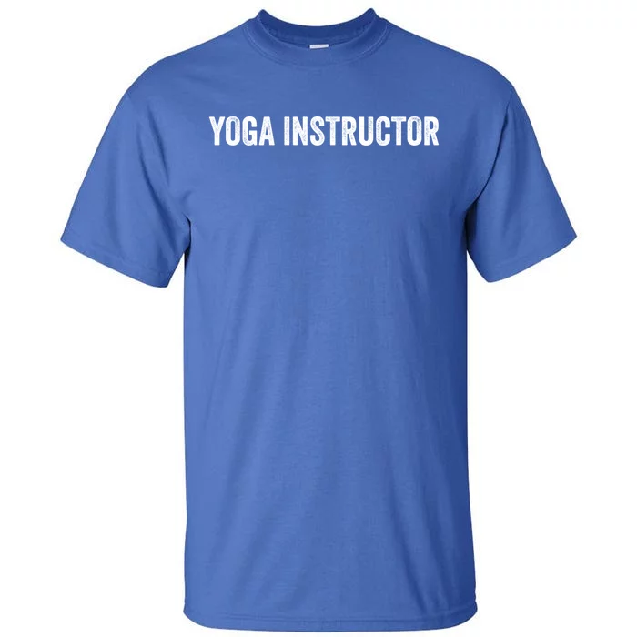 Yoga Instructor Gift Tall T-Shirt