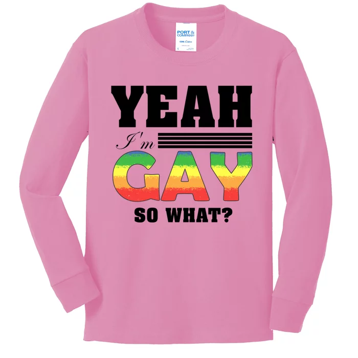 Yeah Im Gay / Lgbtq Gay Lesbian Pride Statet Gift Kids Long Sleeve Shirt