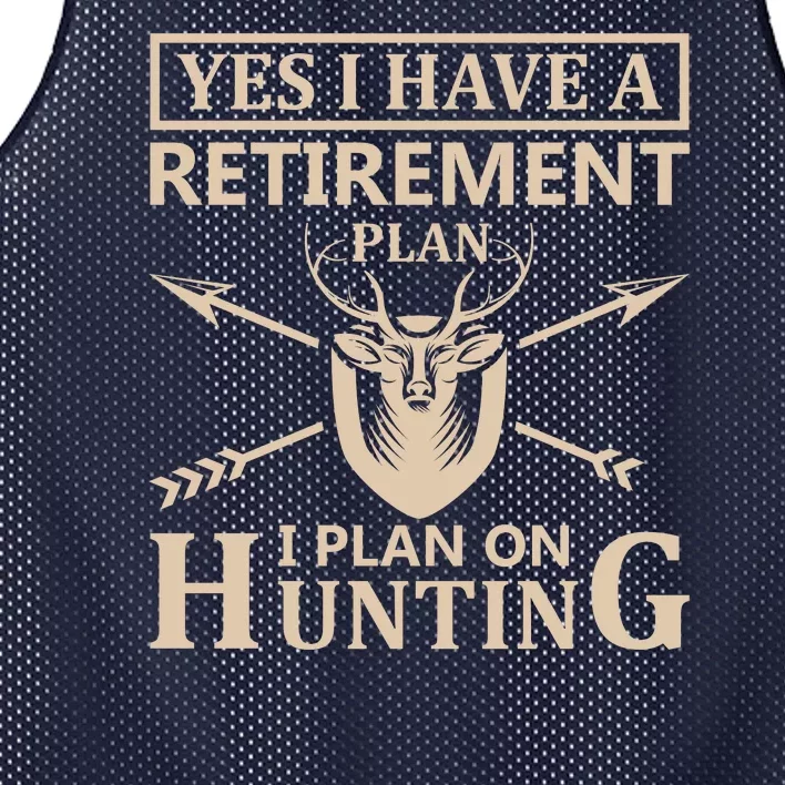 Yes I Have A Retirement Plan I Plan On Hunting Mesh Reversible Basketball Jersey Tank