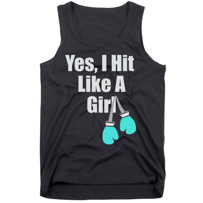 Yes I Hit Like A Funny Boxing Match Sports Gift Tank Top