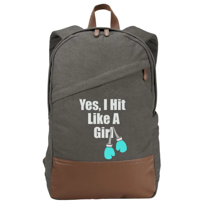 Yes I Hit Like A Funny Boxing Match Sports Gift Cotton Canvas Backpack