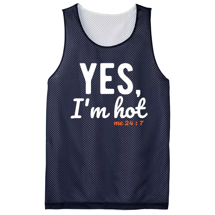 Yes I'm Hot / Yes I'm Cold Me 24 7 Funny Sayings About Life Premium Mesh Reversible Basketball Jersey Tank