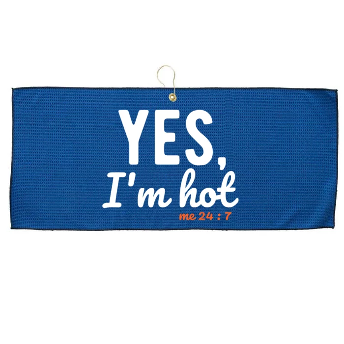 Yes I'm Hot / Yes I'm Cold Me 24 7 Funny Sayings About Life Premium Large Microfiber Waffle Golf Towel