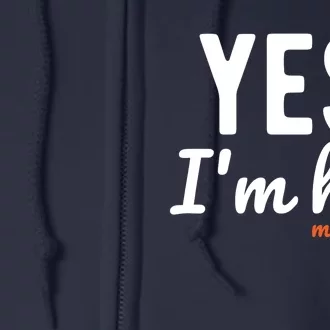 Yes I'm Hot / Yes I'm Cold Me 24 7 Funny Sayings About Life Premium Full Zip Hoodie